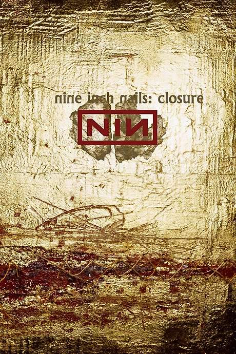 Nine Inch Nails: Closure
